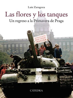 cover image of Las flores y los tanques